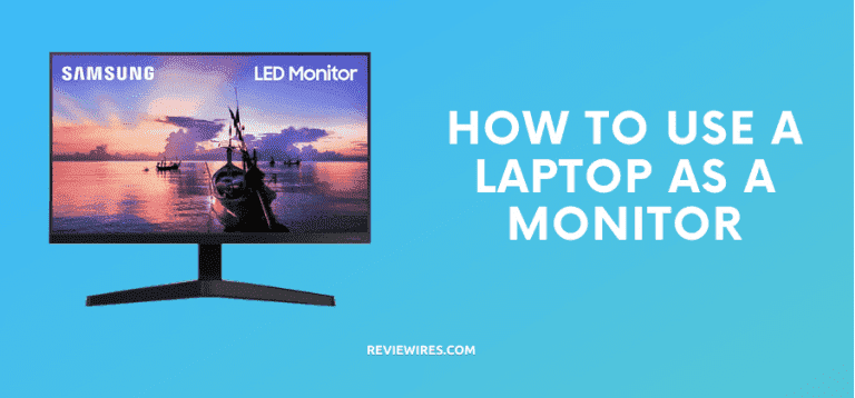 How to Easily Use a Laptop as a Monitor (Simple Process)