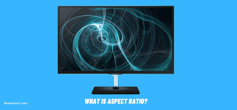 Aspect Ratio – Simple Guide For Identifying and Understanding