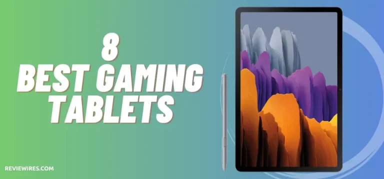 8 Best Gaming Tablets