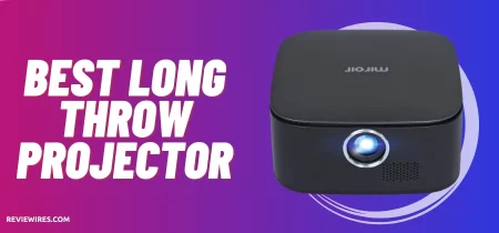 6 Best Long Throw Projector
