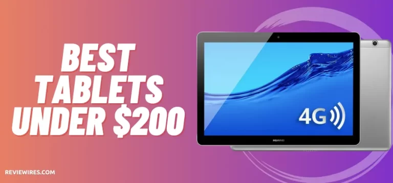 5 Best Tablets Under $200